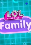 Poster for L.O.L. Surprise! Family