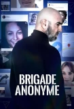 Poster for Brigade anonyme