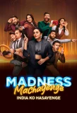 Poster for Madness Machayenge - India Ko Hasayenge