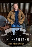 Poster for National Trust: Our Dream Farm with Matt Baker