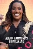 Poster for Alison Hammond's Big Weekend