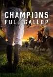 Poster for Champions: Full Gallop