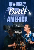 Poster for How Disney Built America