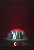 Poster for The 8 Show