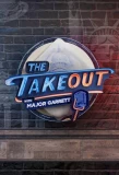Poster for The Takeout with Major Garrett