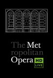 Poster for Metropolitan Opera: Live in HD