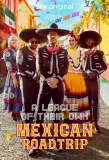 Poster for A League of Their Own: Mexican Road Trip