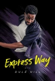 Poster for The Express Way with Dulé Hill