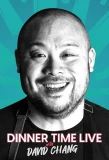 Poster for Dinner Time Live with David Chang