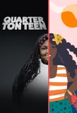 Poster for Quarter Ton Teen