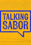 Poster for Talking Sabor