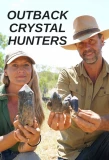 Poster for Outback Crystal Hunters
