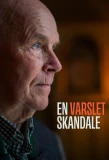 Poster for En varslet skandale