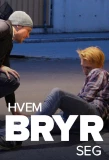 Poster for Hvem bryr seg