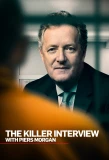 Poster for The Killer Interview with Piers Morgan