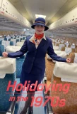 Poster for Holidaying in the 70s: Wish You Were Here