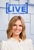 Poster for NewsNation Live with Marni Hughes