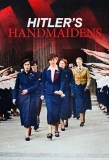 Poster for Hitler's Handmaidens