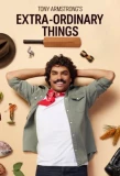 Poster for Tony Armstrong's Extra-Ordinary Things
