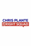 Poster for Chris Plante: The Right Squad