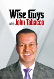 Poster for Wise Guys with John Tabacco