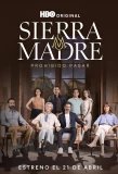 Poster for Sierra Madre: Prohibido Pasar