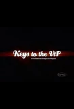Poster for Keys to the VIP