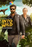 Poster for Into The Wild with Bear Grylls