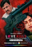 Poster for Love Kills: Madhumita Shukla Hatyakand