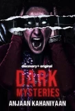 Poster for Dark Mysteries: Anjaan Kahaniyaan