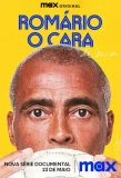 Poster for Romário, O Cara