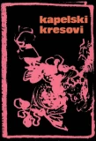 Poster for Kapelski kresovi