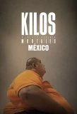 Poster for Kilos Mortales México