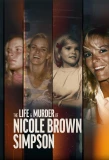 Poster for The Life & Murder of Nicole Brown Simpson