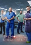 Poster for The Hospital: Life on the Line