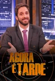 Poster for Agora é Tarde