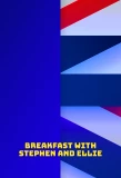 Poster for Breakfast with Stephen and Ellie