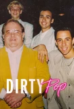 Poster for Dirty Pop: The Boy Band Scam