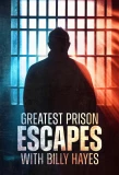 Poster for Greatest Prison Escapes with Billy Hayes