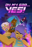 Poster for Oh My God…Yes!