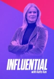 Poster for Influential with Katty Kay