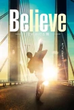 Poster for Believe: Kimi ni Kakeru Hashi