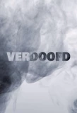 Poster for Verdoofd