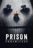 Poster for Prison Chronicles