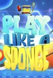 Poster for Play Like a Sponge