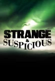 Poster for Strange & Suspicious
