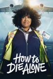 Poster for How to Die Alone
