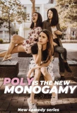 Poster for Poly Is the New Monogamy