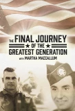 Poster for The Final Journey of the Greatest Generation
