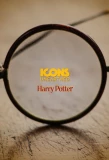 Poster for Icons Unearthed: Harry Potter